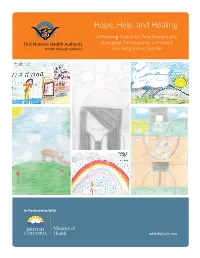 Hope, Help and Healing: a Planning Toolkit for First Nations and Aboriginal Communities to Prevent and Respond to Suicide”