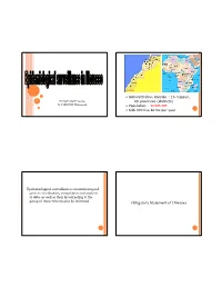 Surveillance in General; | Centralization of Data: Delay in the Catch of Decision
