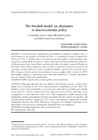 The Swedish Model: an Alternative to Macroeconomic Policy O Modelo Sueco: Uma Alternativa Para a Política Macroeconômica
