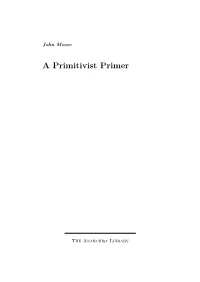 A Primitivist Primer