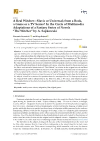 A Real Witcher—Slavic Or Universal; from a Book, a Game Or a TV Series? in the Circle of Multimedia Adaptations of a Fantasy Series of Novels “The Witcher” by A
