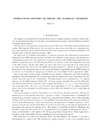 Interaction Between Lie Theory and Algebraic Geometry