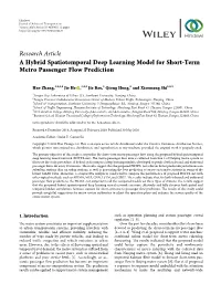 Research Article a Hybrid Spatiotemporal Deep Learning Model for Short-Term Metro Passenger Flow Prediction