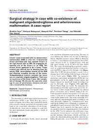 Surgical Strategy in Case with Co-Existence of Malignant Oligodendroglioma and Arteriovenous Malformation: a Case Report