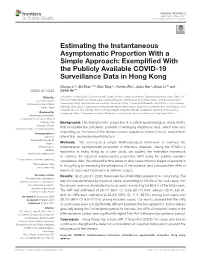 Estimating the Instantaneous Asymptomatic Proportion with a Simple Approach: Exempliﬁed with the Publicly Available COVID-19 Surveillance Data in Hong Kong