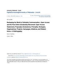 Reshaping the World of Scholarly Communication—Open Access And