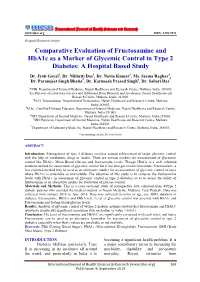 Comparative Evaluation of Fructosamine and Hba1c As a Marker of Glycemic Control in Type 2 Diabetes: a Hospital Based Study