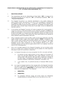 Virgin Media's Observations on the Anticipated Acquisition by Bt Group Plc ("Bt") of Everything Everywhere ("Ee")