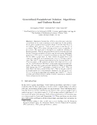 Generalized Pseudoforest Deletion: Algorithms and Uniform Kernel