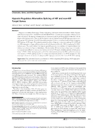 Hypoxia Regulates Alternative Splicing of HIF and Non-HIF Target Genes