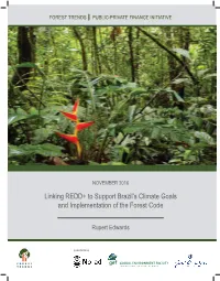 Linking REDD+ to Support Brazil's Climate Goals and Implementation