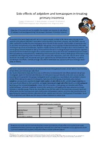 Side Effects of Zolpidem and Temazepam in Treating Primary Insomnia V