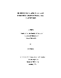 THE IDENTIFICATION of LARVAE of SOME SPECIES of BARK BEETLES BREEDING in CONIFEROUS TREES in EASTERN CANADA a THESIS Submitted T