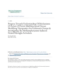Progress Towards Understanding of Mechanisms of Action of Potent