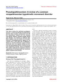 Pseudoparkinsonism: a Review of a Common Nonparkinsonian Hypokinetic Movement Disorder