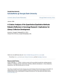 A Citation Analysis of the Quantitative/Qualitative Methods Debate's Reflection in Sociology Research: Implications for Library Collection Development