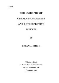 Current Awareness and Retrospective Indexes