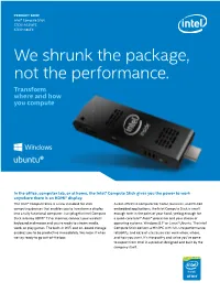 Intel® Compute Stick STCK1A32WFC, STCK1A8LFC Product Brief