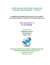 Open Source Software (Oss) for Library Management - a Study