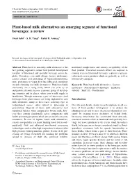Plant-Based Milk Alternatives an Emerging Segment of Functional Beverages: a Review