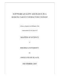 Software Quality Assurance in a Remote Client/Contractor Context