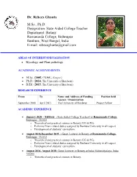 State Aided College Teacher Department: Botany Ramananda College, Bishnupur Bankura, West Bengal, India