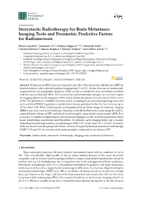 Stereotactic Radiotherapy for Brain Metastases: Imaging Tools and Dosimetric Predictive Factors for Radionecrosis