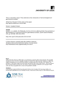 Trace Elements at the Intersection of Marine Biological and Geochemical Evolution