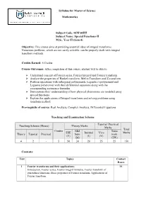 02MA0555 Subject Name: Special Functions-II M.Sc. Year-II (Sem-4)