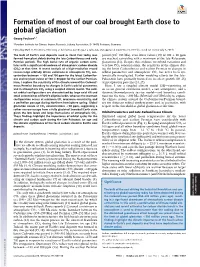 Formation of Most of Our Coal Brought Earth Close to Global Glaciation