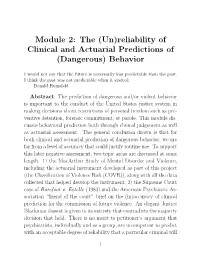 Module 2: the (Un)Reliability of Clinical and Actuarial Predictions of (Dangerous) Behavior