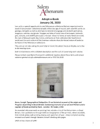 Adopt-A-Book January 26, 2020 Join Us for a Special Opportunity to See Athenaeum Collections That Are Important and in Need of Conservation