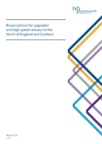 Broad Options for Upgraded and High Speed Railways to the North of England and Scotland