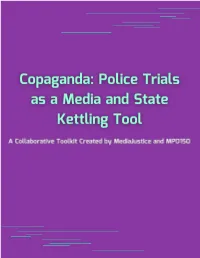 Copaganda-Toolkit-Police-Trials-As-A-Media-And-State-Kettling-Tool.Pdf
