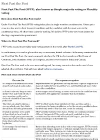 First Past the Post (FPTP), Also Known As Simple Majority Voting Or Plurality Voting