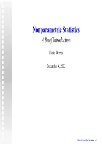 Nonparametric Statistics a Brief Introduction