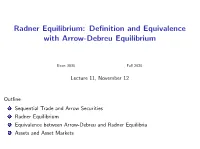 Radner Equilibrium: Definition and Equivalence with Arrow-Debreu