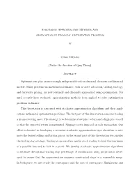 Stochastic Approximation Methods and Applications in Financial Optimization Problems