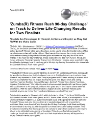 'Zumba(R) Fitness Rush 90-Day Challenge' on Track to Deliver Life-Changing Results for Two Finalists
