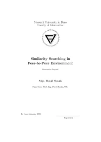 Similarity Searching in Peer-To-Peer Environment