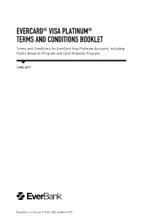 Terms and Conditions for Evercard Visa Platinum Accounts, Including Points Rewards Program and Cash Rewards Program