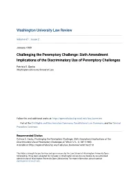 Challenging the Peremptory Challenge: Sixth Amendment Implications of the Discriminatory Use of Peremptory Challenges