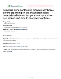 Temporal Niche Partitioning Between Carnivores Differs Depending on The