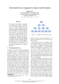 The Extended Lexicon: Language Processing As Lexical Description