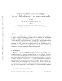 Density Models for Streamer Discharges: Beyond Cylindrical Symmetry and Homogeneous Media