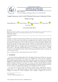 JOURNAL of LANGUAGE and LINGUISTIC STUDIES Lingual Expressions in the Covid-19-Related Ecolexicons in Indonesian Online