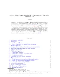 Cde: a Reduce Package for Integrability of Pdes Version 2.0