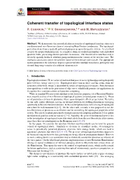 Coherent Transfer of Topological Interface States