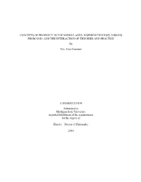 Concepts of Prophecy in the Middle Ages : Inspired Exegesis, Visions