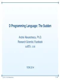 D Programming Language: the Sudden